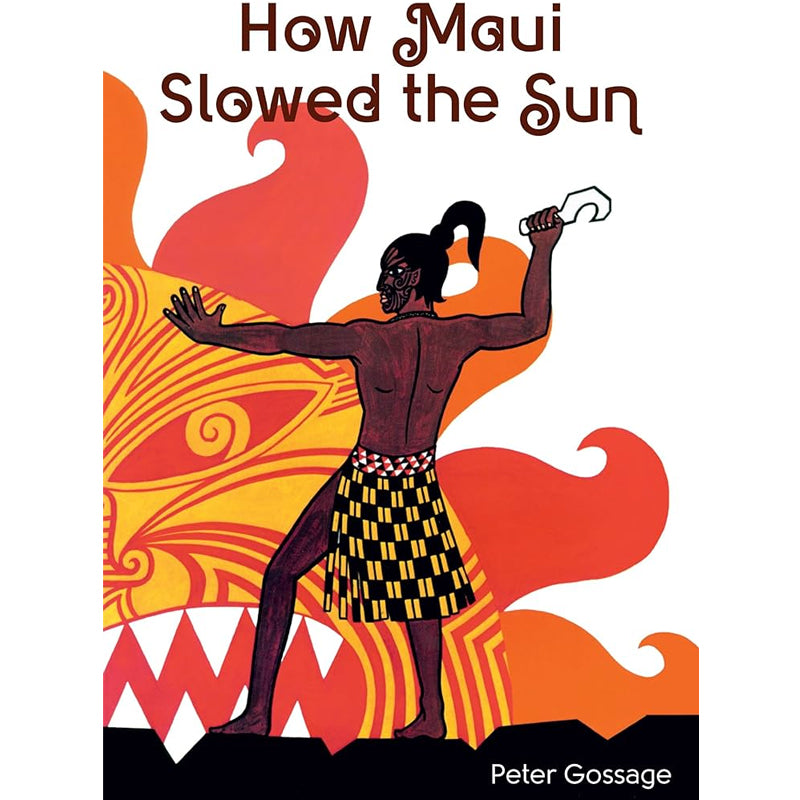 How Maui Slowed The Sun | By Peter Gossage - Board Book