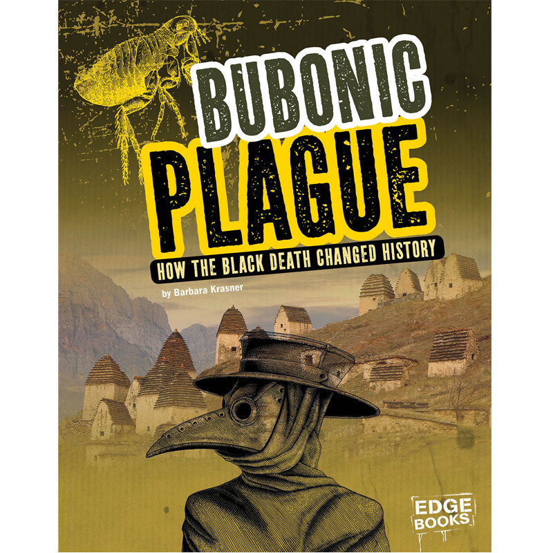Infected!: Bubonic Plague | by Barbara Krasner