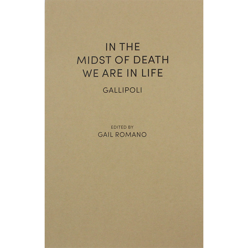 In the Midst of Death We are in Life | Edited by Gail Romano