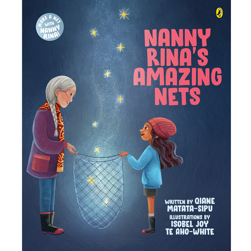 Nanny Rina's Amazing Nets | By Qiane Matata-Sipu, Isobel Joy Te Aho-White