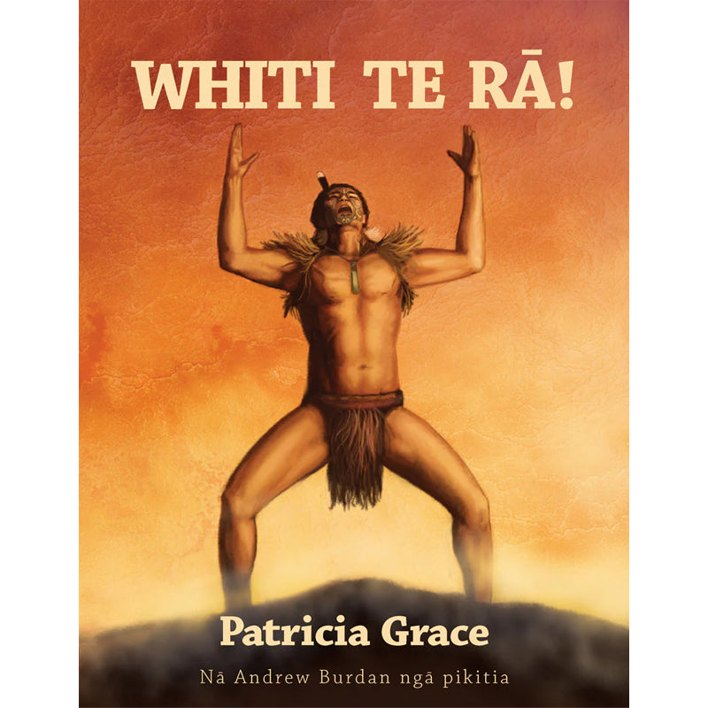 Whiti te Rā! | By Patricia Grace