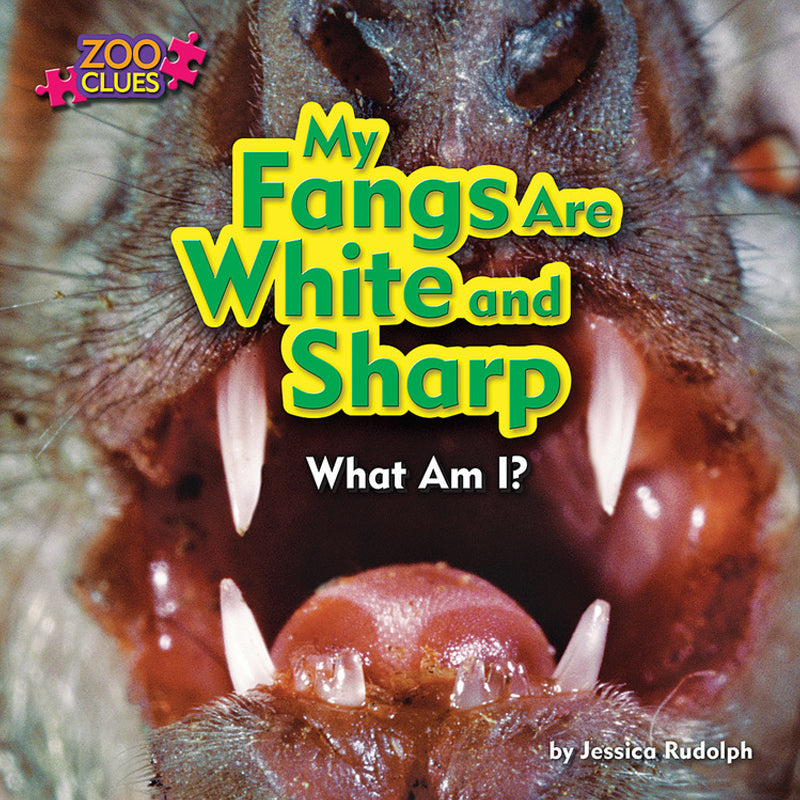 Zoo Clues: My Fangs are White and Sharp