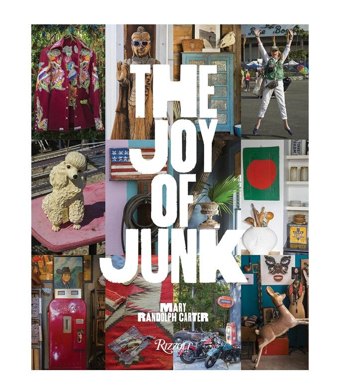 The Joy of Junk | by Mary Randolph Carter