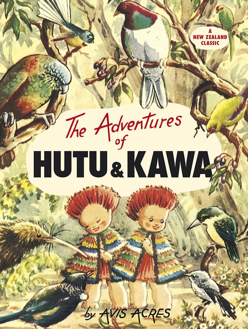 The Adventures of Hutu and Kawa | By Avis Acres