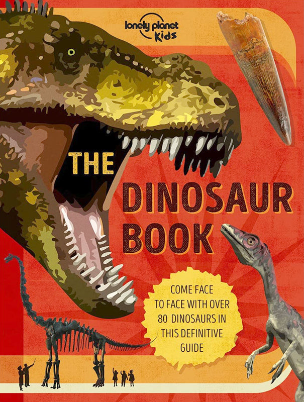 The Dinosaur Book | By Lonely Planet Kids